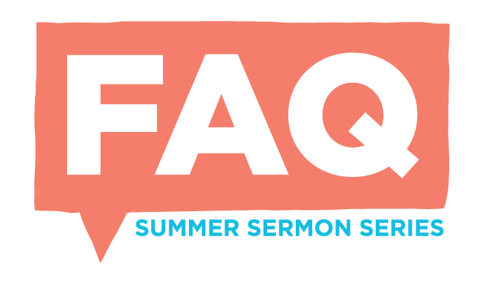 Frequently Asked Questions of the Faith